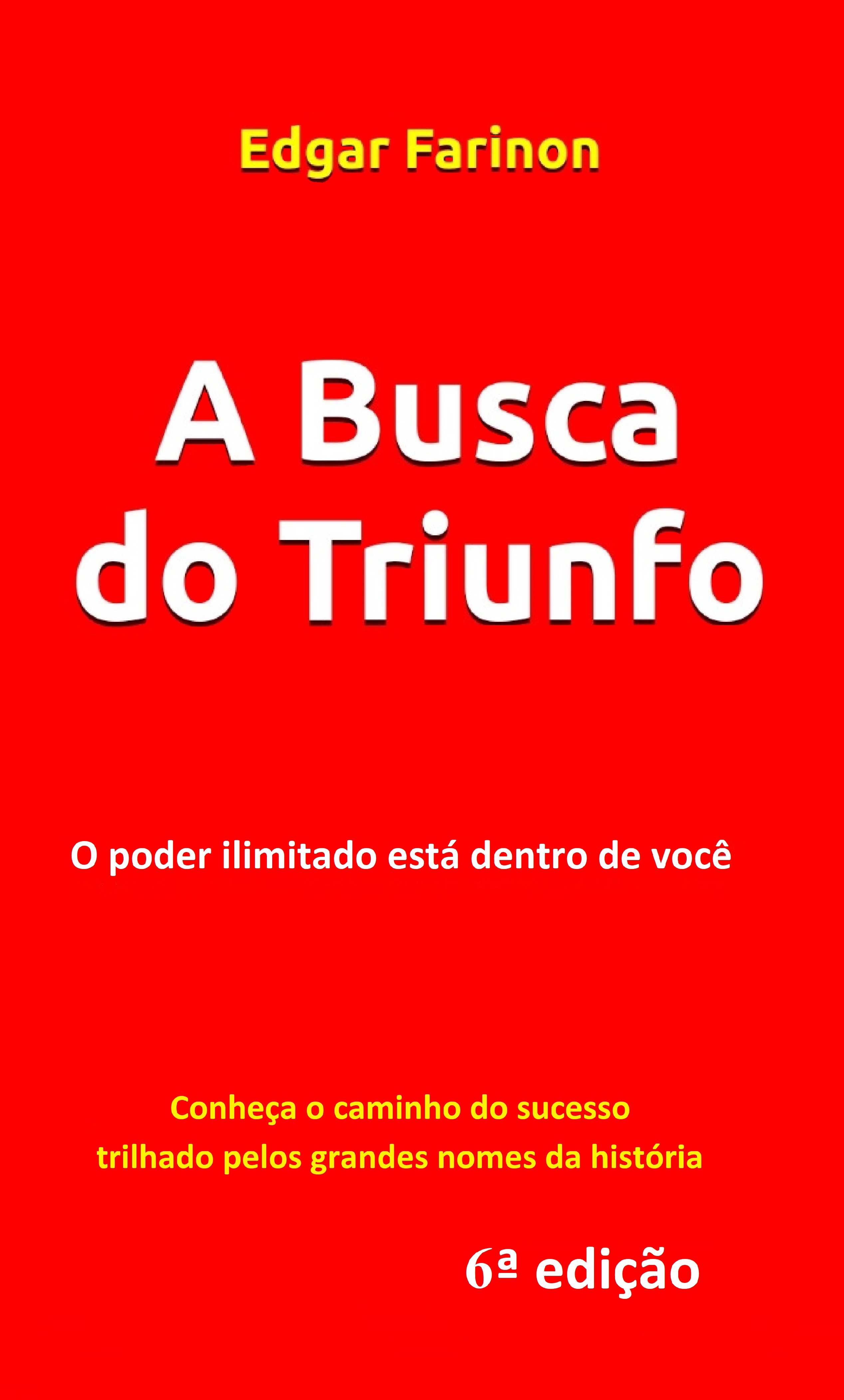Capa do livro A Busca do Triunfo de Edgar Farinon